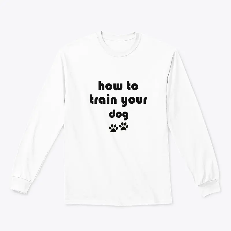 How to Train your Dog