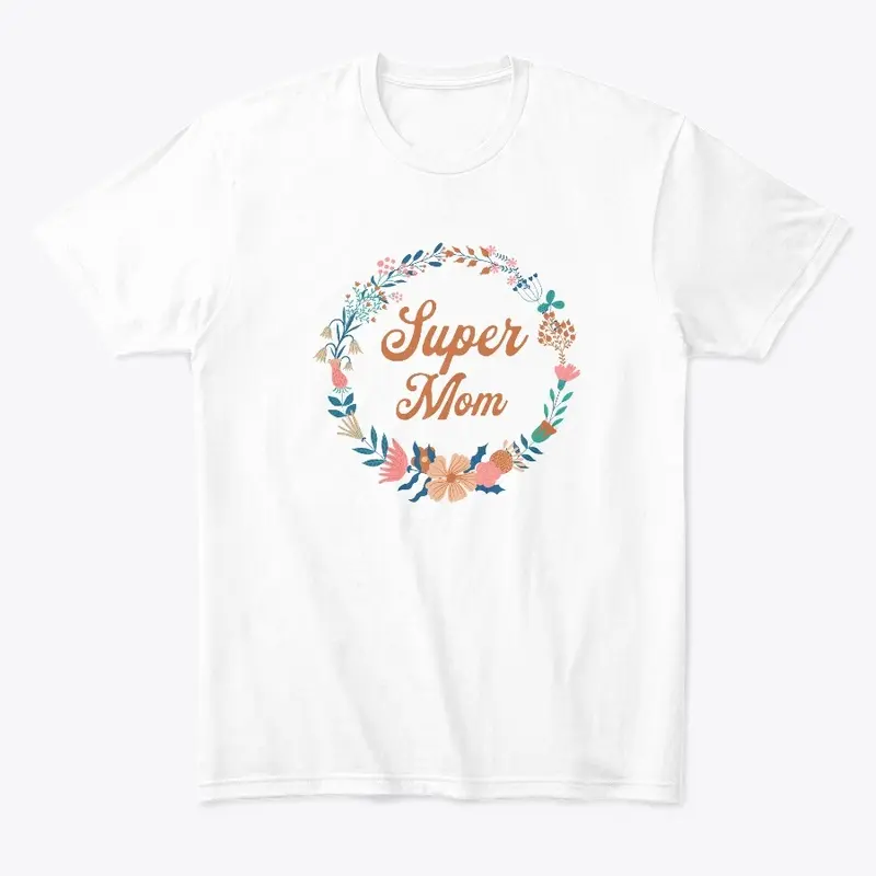 Mother's Day Super Mom